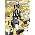 Broken Blade, Tome 9 :
