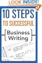 10 Steps to Successful Business Writing (10 Steps)