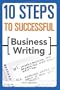 10 Steps to Successful Business Writing