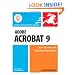 Adobe Acrobat 9 for Windows and Macintosh: Visual QuickStart Guide