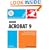 Adobe Acrobat 9 for Windows and Macintosh: Visual QuickStart Guide