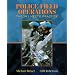 Police Field Operations: Theory Meets Practice