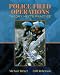 Police Field Operations: Theory Meets Practice by Michael Birzer ISBN 0205508286
