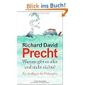 Warum gibt es alles und nicht nichts?: Ein Ausflug in die Philosophie