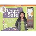 Craft Sale (Earn Money Making and SElling Fun and Easy Crafts) (Volume 1) (Hardcover)