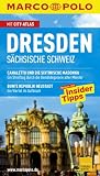  : MARCO POLO Reisef&uuml;hrer Dresden. S&auml;chsische Schweiz: Reisen mit Insider-Tipps. Mit Cityatlas
