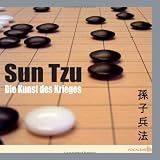 Die Kunst des Krieges: Der Klassiker der Konfliktstrategie - Sun Tzu