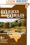 60 Hikes Within 60 Miles: San Antonio and Austin: Including the Hill Country