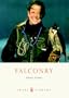 Falconry (Shire Library)