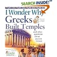 I Wonder Why Greeks Built Temples: and Other Questions about Ancient Greece (I Wonder Why) by  Fiona MacDonald