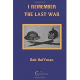 I Remember The Last War: (Original Version, Restored)