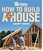 Habitat for Humanity How to Build a House Revised & Updated(Habitat for Humanity)