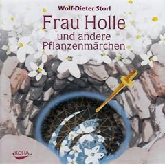 Frau Holle und andere Pflanzenm�rchen. Audio CD