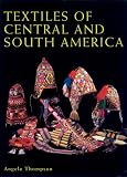 Textiles of Central and South America