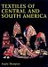Textiles of Central and South America