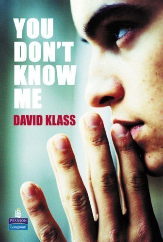 You Don't Know Me? (New Longman Literature 11-14) 1st (first) Edition by Klass, David published by Longman (2004)
