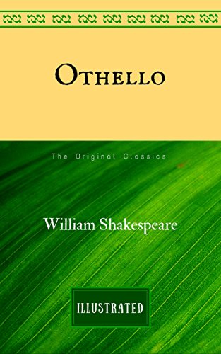 Othello: The Original Classics - Illustrated