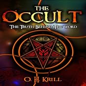 The Occult:: The Truth Behind the Word | [O.H. Krill, Brian Allan]