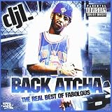DJ L presents Back Atcha - The REAL Best of Fabolous MegaMixxx [Mixtape]