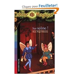 La cabane magique, tome 20 : Sur sc�ne !