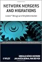 Network mergers and migrations : JUNOS design and implementation