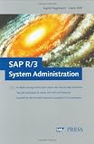 SAP R/3 System Administration: The Official SAP Guide