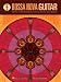 Bossa Nova Guitar: Essential Chord Progressions, Patterns, Rhythms and Techniques (Book & CD)
