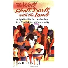 The Wolf Shall Dwell with the Lamb: A Spirituality for Leadership in a Multicultural Community