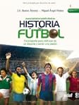 HISTORIA DEL F�TBOL (Cronicas Histori...