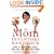 The Mom Inventors Handbook: How to Turn Your Great Idea into the Next Big Thing