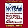 The Successful Investor: What 80 Million People Need to Know to Invest Profitably and Avoid Big Losses