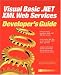 Visual Basic.NET XML Web Services Developer's Guide