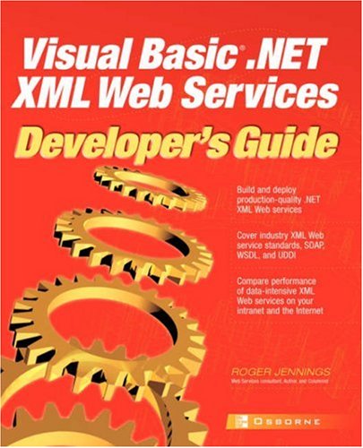 Image of: Visual Basic.NET XML Web Services Developer's Guide
