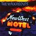 The Walkabouts New West Motel tabs review