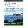 British Columbia Off the Beaten Path (Off the Beaten Path Series)