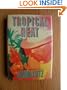 Tropical Heat (A Rinehart suspense novel)
