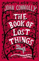 The Book of Lost Things: A Novel