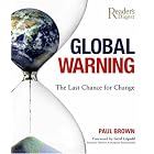 Global Warning: The Last Chance for Change by  Paul Brown and Gerd Leipold