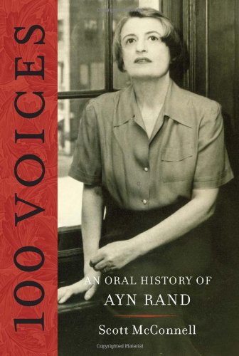 100 Voices: An Oral History of Ayn Rand - Paperback