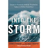 Into the Storm: Lessons in Teamwork from the Treacherous Sydney-to-Hobart Ocean Race