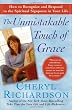 The Unmistakable Touch of Grace: How to Recognize and Respond to the Spiritual Signposts in Your Life