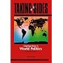 Taking Sides: Clashing Views in World Politics (Taking Sides: Clashing Views on Controversial Issues in World Politics)