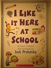 I Like It Here At School