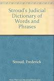 Stroud's judicial dictionary of words and phrases. 1st supplement (as at Jan. 1st 1978)
