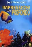 Impressioni Dal Profondo