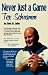 Book Never Just a Game: Tex Schramm