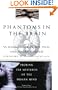 Phantoms in the Brain: Probing the Mysteries of the Human Mind