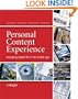 Personal Content Experience: Managing Digital Life in the Mobile Age