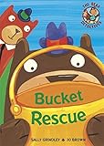 Bucket rescue