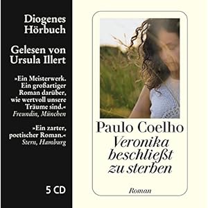Veronika beschließt zu sterben (Diogenes Hörbuch)